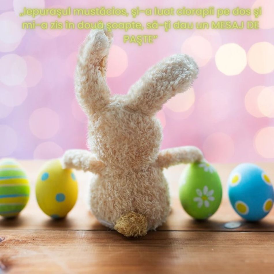 Mesaje de Paște. Urări, SMS-uri și felicitări pe care să le trimiți oamenilor dragi cu ocazia Paștelui