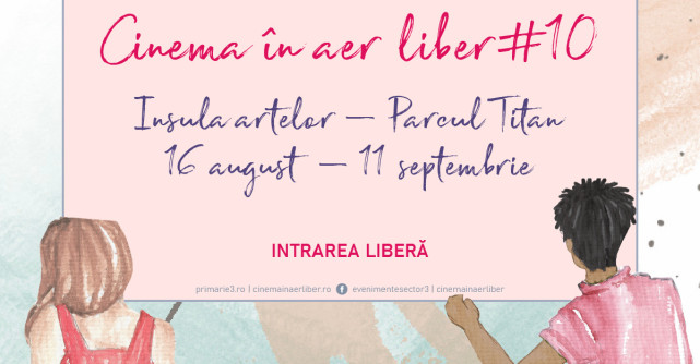 Filme de autor la Cinema în aer liber, pe Insula Artelor din Parcul Titan