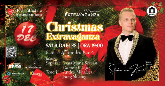 CHRISTMAS EXTRAVAGANZA cu ŞTEFAN von KORCH & invitaţii pe 17 Decembrie la Sala Dalles