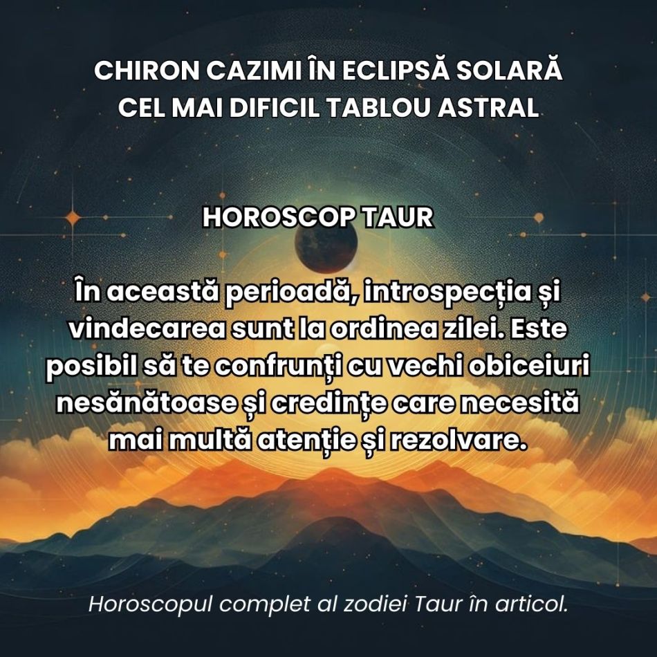 Chiron Cazimi în Eclipsă Solară. Energiile înflăcărate ale Berbecului ancestral ne provoacă în cel mai dificil tablou astral