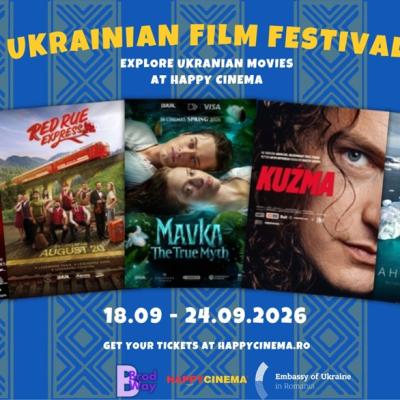 Happy Cinema prezintă Ukrainian Film Festival, dedicat cinematografiei și culturii ucrainene