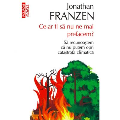 Ce-ar fi să nu ne mai prefacem 