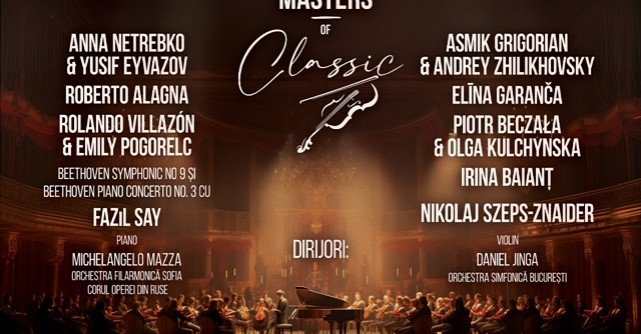 Bucureștiul devine Capitala Operei. Noile nume confirmate la prima ediție Masters of Classic 2024