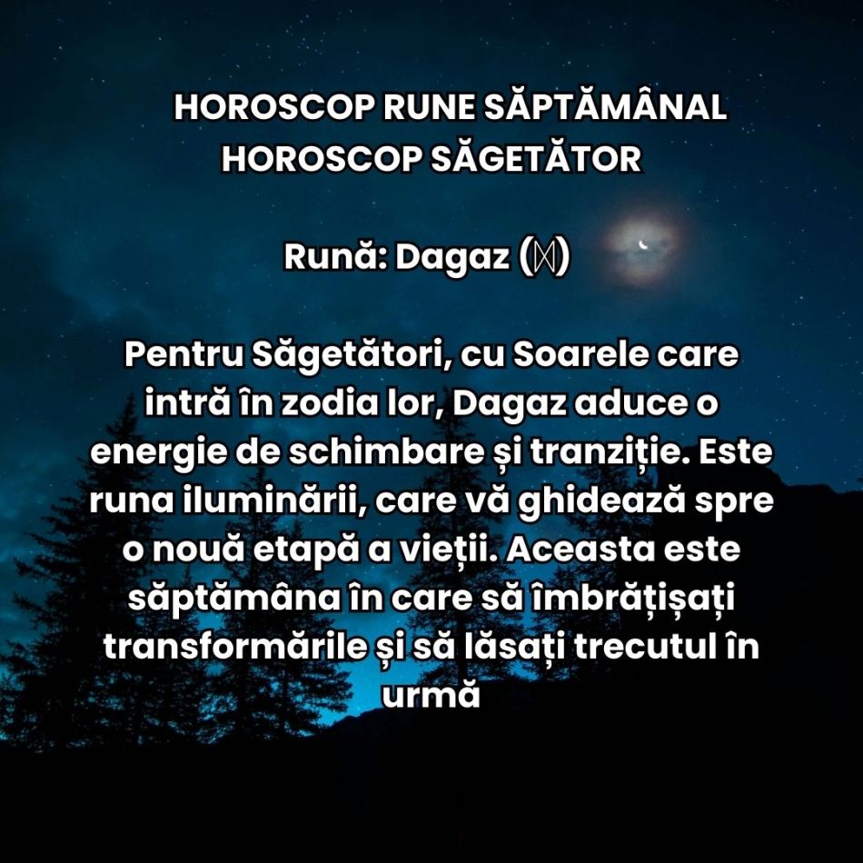 Horoscop Rune săptămâna 18-24 noiembrie 2024: Ce mesaj deschide sezonul Săgetătorului pentru tine?