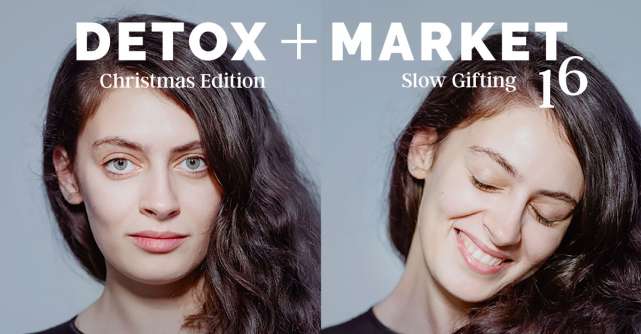DETOX+MARKET: Editia de Craciun a targului de moda si lifestyle sustenabil aduce in prim-plan oameni si emotii aute