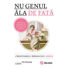 Nu genul ala de fata