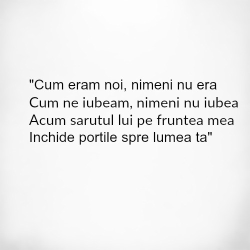 Cui apartin aceste versuri?