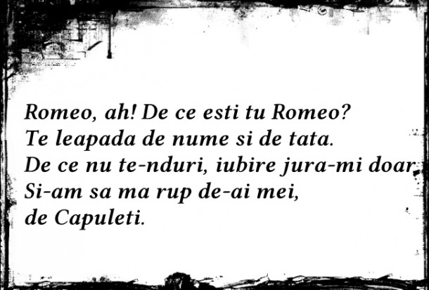Ce personaj din Romeo si Julieta spune aceste cuvinte?