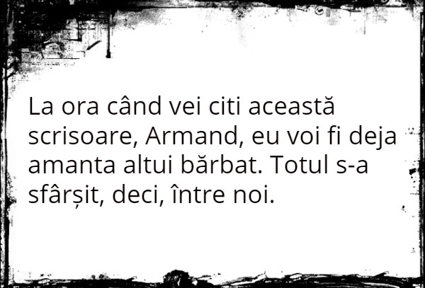Ce personaj din Dama cu camelii a spus aceste cuvinte?