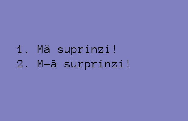Ma sau m-a?