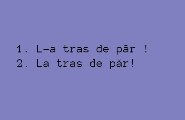 L-a sau la?