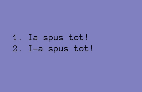 Ia sau i-a?