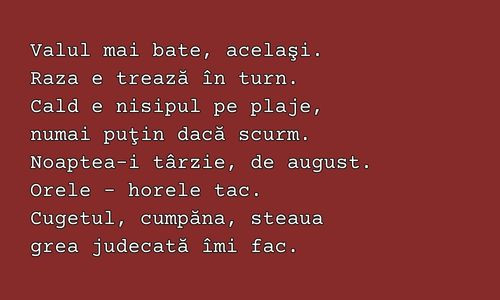 Ce poet a scris urmatoarele versuri?