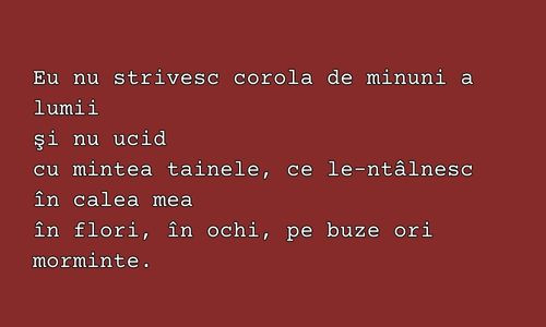 Ce poet a scris urmatoarele versuri?