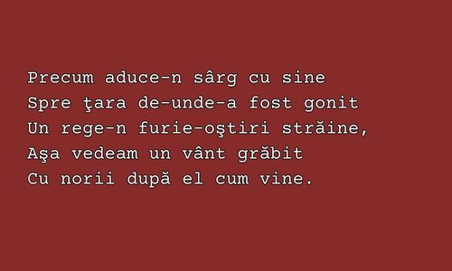 Ce poet a scris urmatoarele versuri?