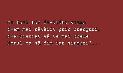 Ce poet a scris urmatoarele versuri?