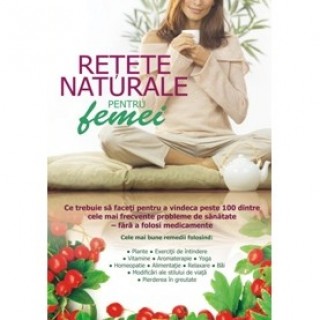 Retete naturale pentru femei - Susan Berg