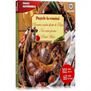 Pastele la romani. Povestea cosului sfintit de paste. Noi retete pentru postul mare