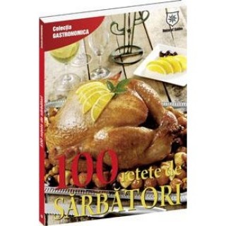 100 retete de sarbatori