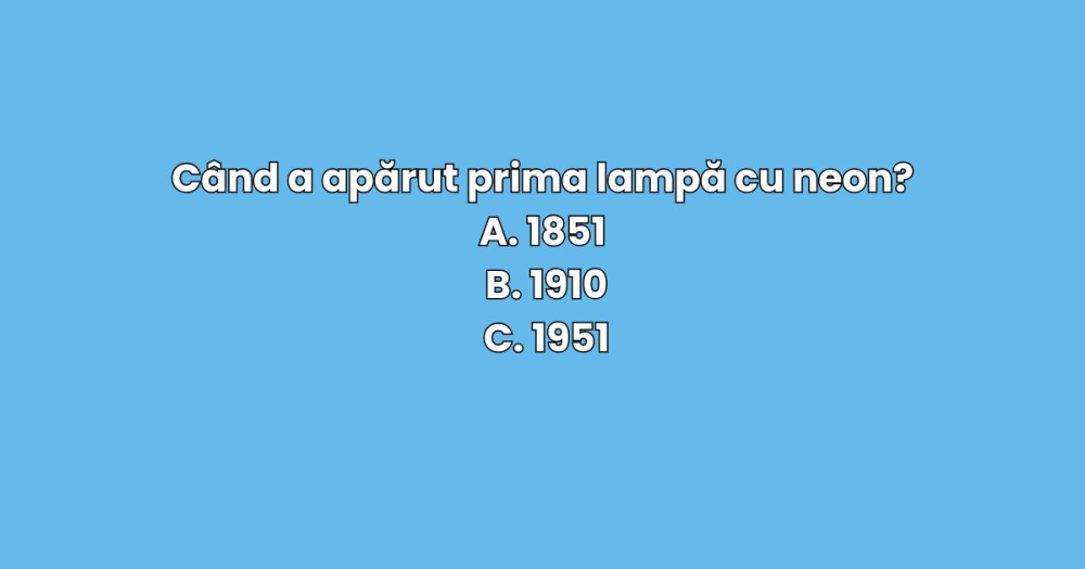 Test de Cultura Generala: Cate raspunsuri corecte poti aduna?